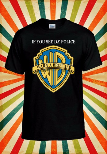 Shirt you see da police - t-shirt,